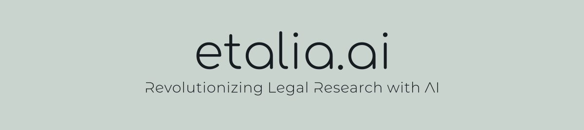 Revolutionizing Legal Research: Introducing Etalia.ai